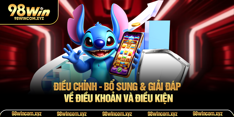 Điều chỉnh - Bổ sung & giaiar đáp về điểu khoản và điều kiện